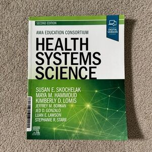 Health Systems Science By Skochelak, 2nd Edition